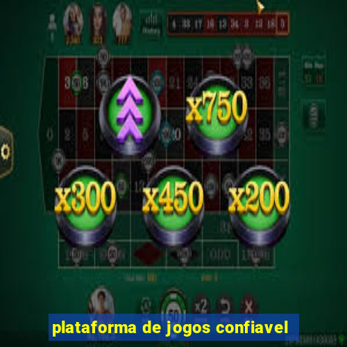 plataforma de jogos confiavel